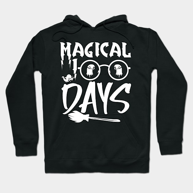 Magical 100 Days Funny School Boys Girls Kids Gift 100 Days Of School Hoodie by uglygiftideas